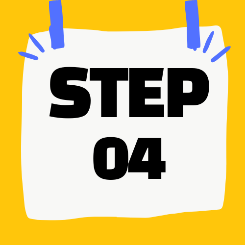 STEP 4